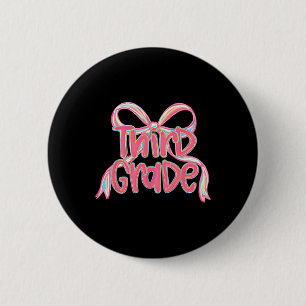 Hello Third Grade Coquette Bow Back To School Teac 6 Cm Round Badge