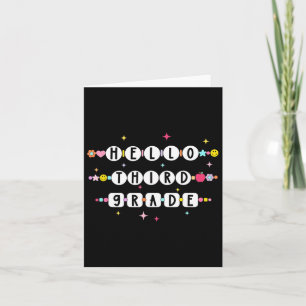 Hello Third Grade Friendship Bracelets Back To Sch Card