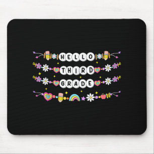Hello Third Grade Friendship Bracelets Back To Sch Mouse Pad