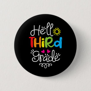 Hello Third Grade  Fun 3rd Grade Back to School Gi 6 Cm Round Badge