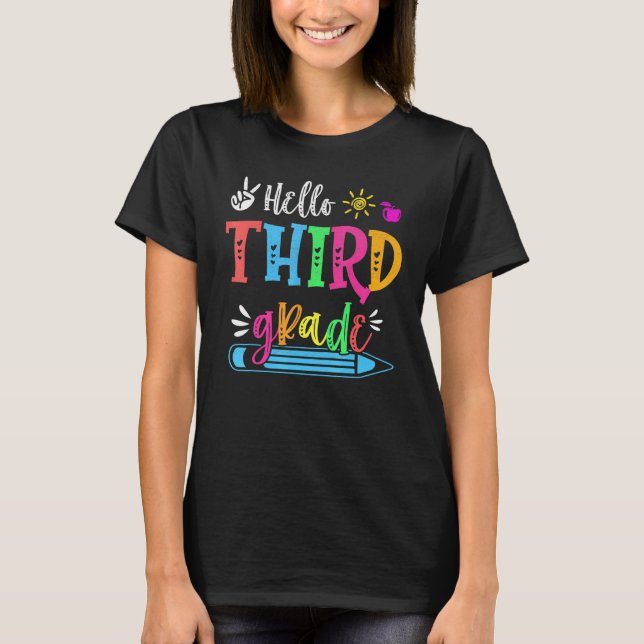 Hello Third Grade Fun 3rd Grade Back To School T-Shirt (Front)