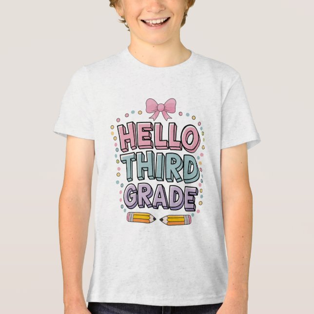 Hello Third Grade! Funny for Back to School Tri-Blend Shirt (Front)