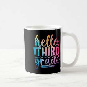 Hello Third Grade Kids First Days Of School  Coffee Mug