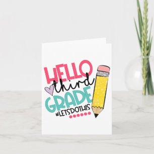 Hello Third Grade #let Do This Happy First Day Of Card