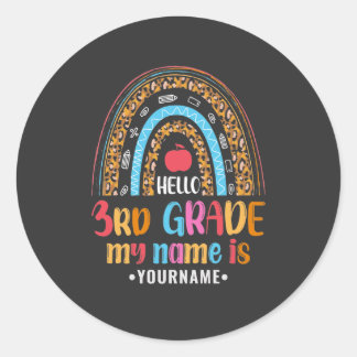 Hello Third Grade My Name is...Back to School Gift Classic Round Sticker