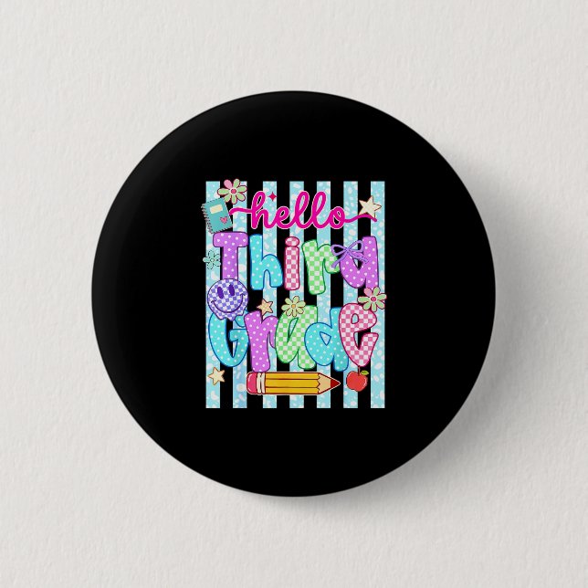 Hello third grade team 3rd grade back to school 6 cm round badge (Front)