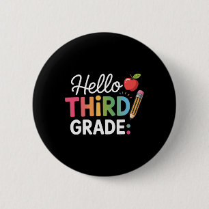 Hello Third Grade Team 3rd Grade Back To School Te 6 Cm Round Badge