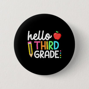 Hello Third Grade Team 3rd Grade Back to School Te 6 Cm Round Badge