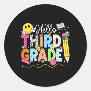 Hello Third Grade Team 3rd Grade Back To School Te Classic Round Sticker