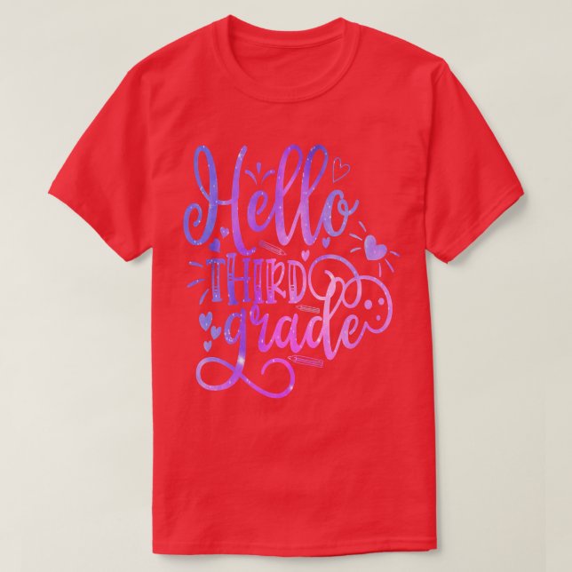 Hello Third Grade Team 3rd Grade Back to School Te T-Shirt (Design Front)