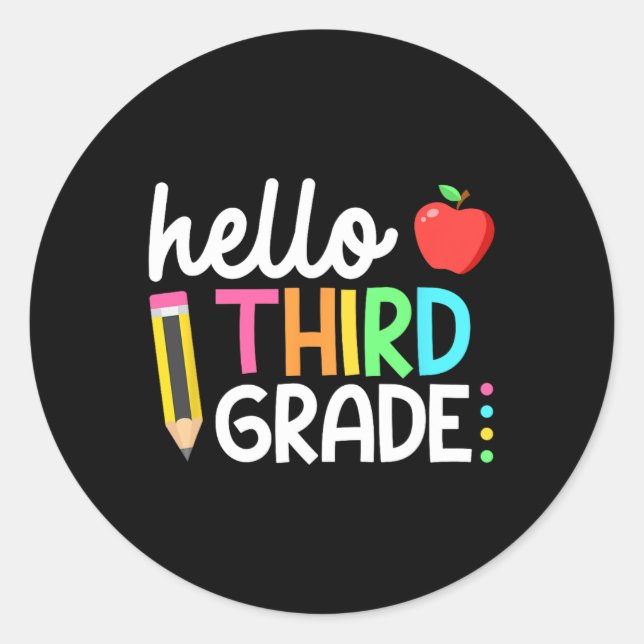 Hello Third Grade Team 3rd Grade Byck To School Te Classic Round Sticker (Front)