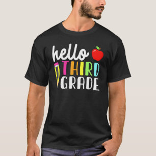 Hello Third Grade Team Kinder Back To School Teach T-Shirt