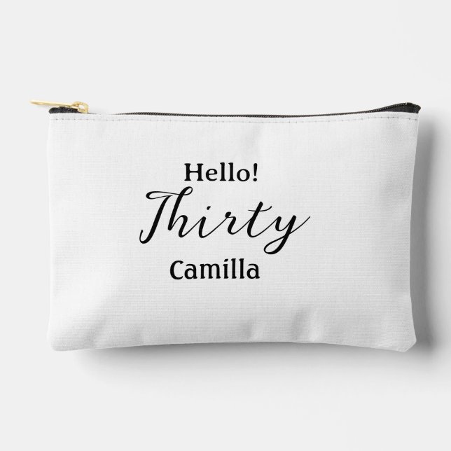 Hello thirty birthday name simple minimal elegant  accessory pouch (Front)
