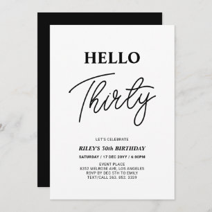 Hello Thirty   Black & White 30th Birthday Party Invitation