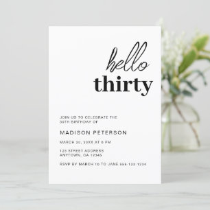 Hello Thirty Modern Black & White Birthday Party Invitation