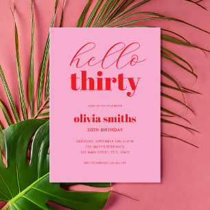 Hello Thirty Modern Pink Red 30th Birthday Invitation