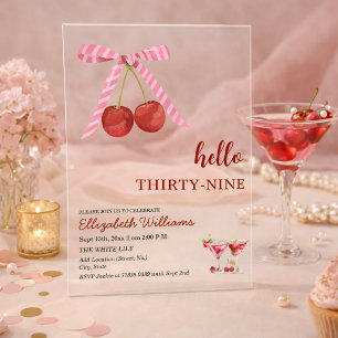 Hello Thirty Nine Cherry Martini Birthday Party Acrylic Invitations