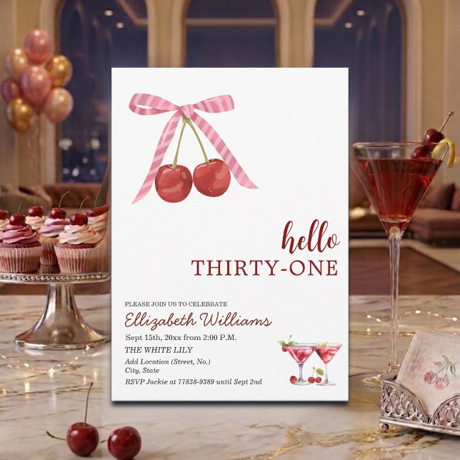 Hello Thirty One Cherry Martini Birthday Party Invitation (Creator Uploaded)