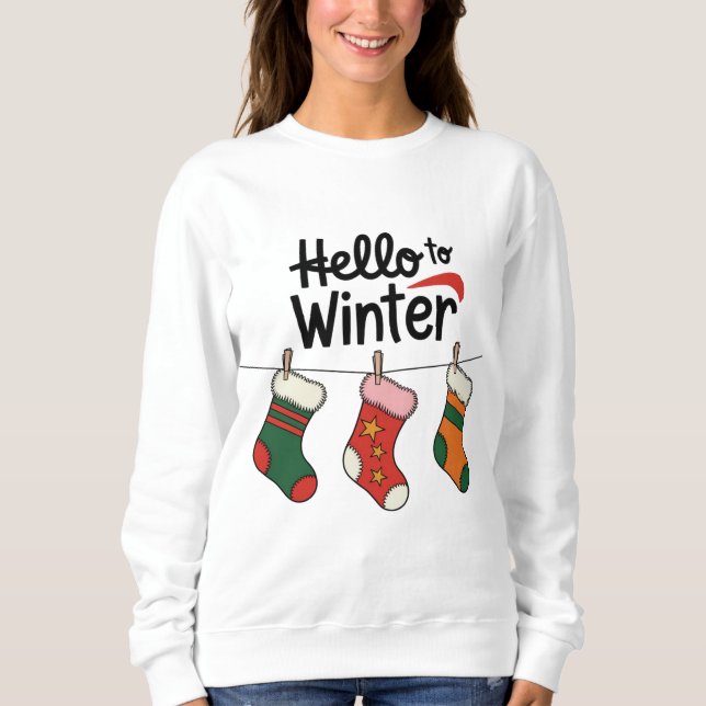 Hello to Winter: Cosy Season Begins Sweatshirt (Front)