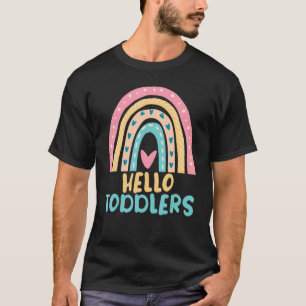 Hello Toddlers Cute Rainbow For Babysitter Babysit T-Shirt