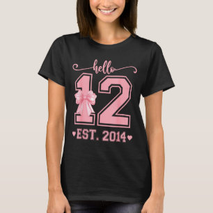 Hello Twelve Est 2014 12th Birthday Coquette 12 Ye T-Shirt
