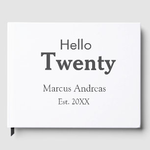 Hello twenty birthday add name est. Add year minim Guest Book