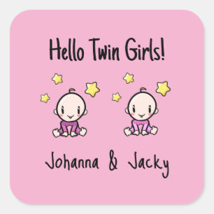 Hello Twin Girls!, Pink, Personalised Twin Babies  Square Sticker