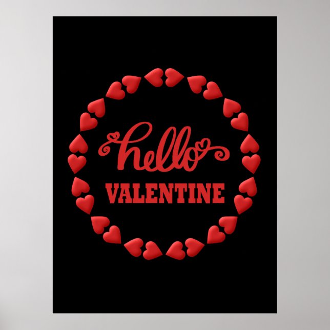 Hello Valentine 2024 Happy Valentines red heart Poster (Front)