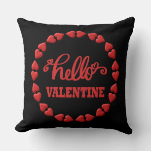 Hello Valentine Happy Valentines red heart Cushion