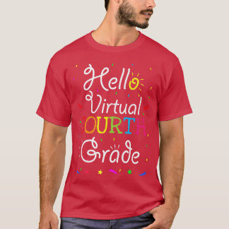 Hello Virtual Fourth Grade Virtual 4th Grade Back T-Shirt