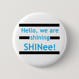 Hello, we are shining SHINee! 6 Cm Round Badge