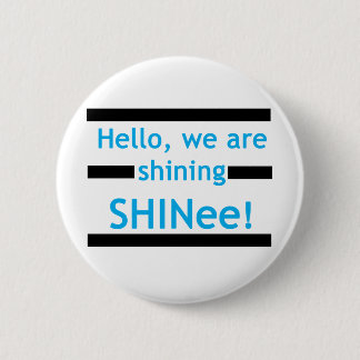 Hello, we are shining SHINee! 6 Cm Round Badge