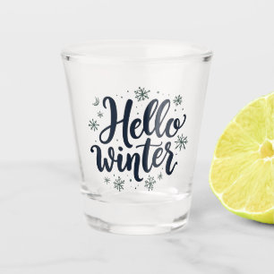 Hello Winter Christmas Snowflake Winter Season Shot Glass