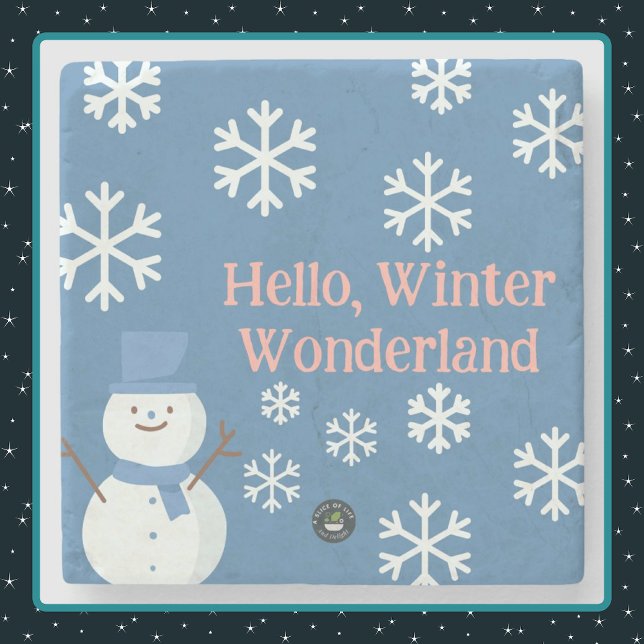 Hello, Winter Wonderland Stone Coaster (Creator Uploaded)