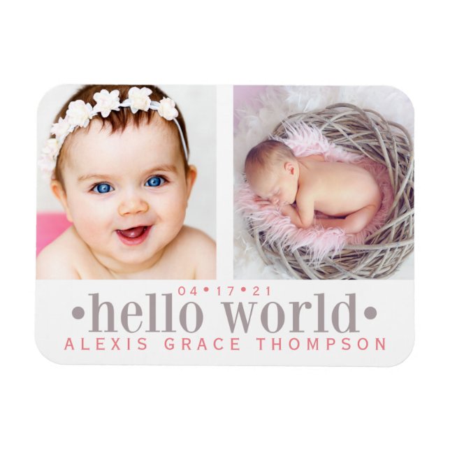 Hello World | 2-Photo Birth Announcement Magnet (Horizontal)