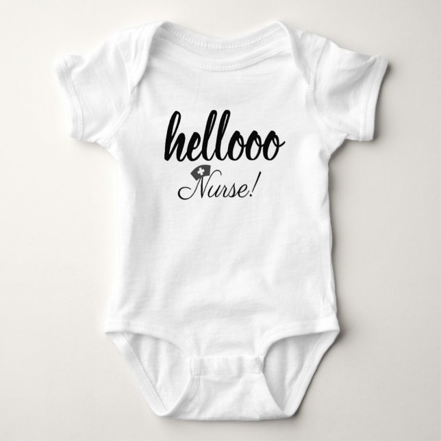 "Hellooo Nurse!" | Baby Bodysuit (Front)