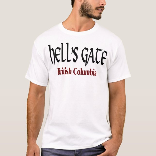 Hell's Gate British Columbia T-Shirt (Front)