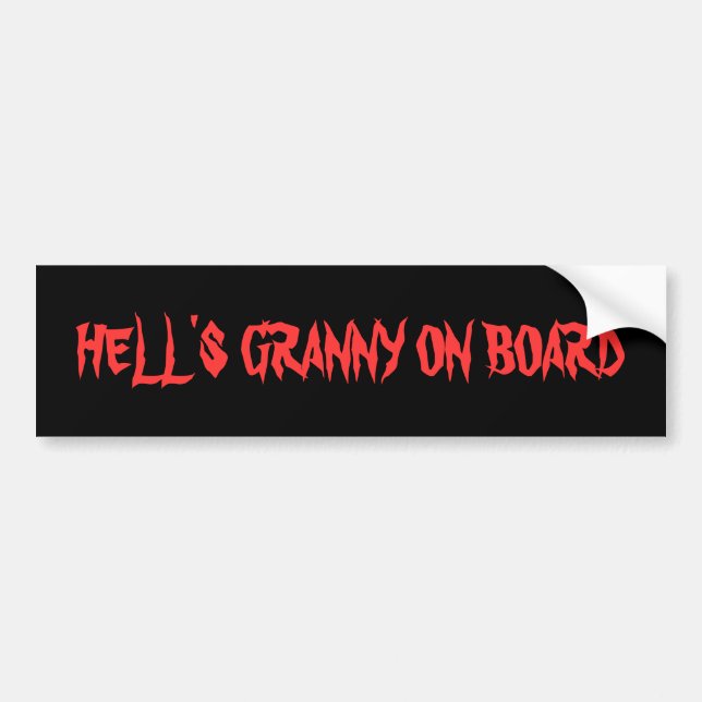 HELL'S GRANNY ON BOARD BUMPER STICKER (Front)