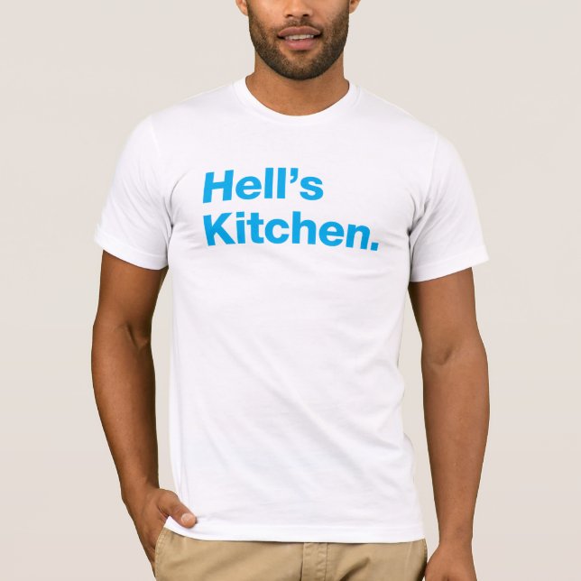 Hell's Kitchen (cyan) T-Shirt (Front)