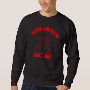 Helmet Hair Don T Care Cute I Play Softball Sweatshirt