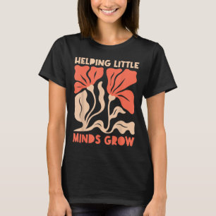 Helng Little Minds Grow Retro Floral Teacher T-Shirt