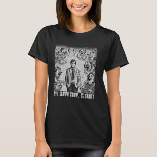 Help 99 Percent Clowns 1 Sanity Office Humour Cowo T-Shirt