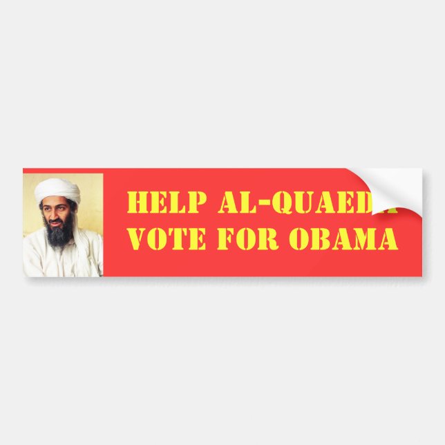 HELP AL-QUAEDA - VOTE FOR OBAMA BUMPER STICKER (Front)