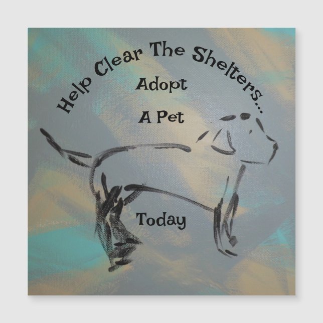 Help Clear The Shelters Adopt Today Magnetic Card (Front)