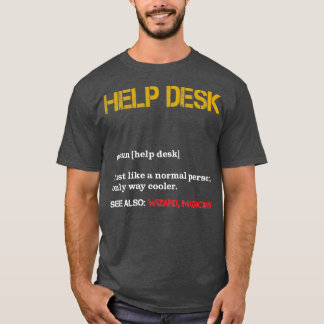 Help Desk Technician Definition Funny Technical Su T-Shirt