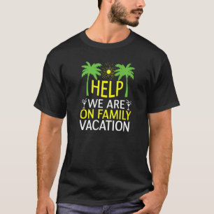 Help Family Vacation Cruise Ladies Mens Summer Bea T-Shirt