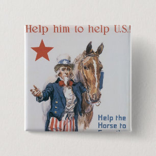 Help Him to Help U.S.! 15 Cm Square Badge