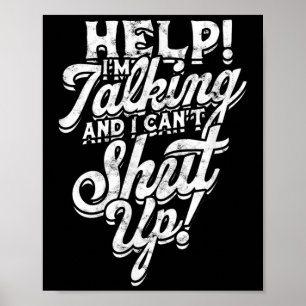 Help! I'm Talking And I Can't Shut Up! - Help And  Poster