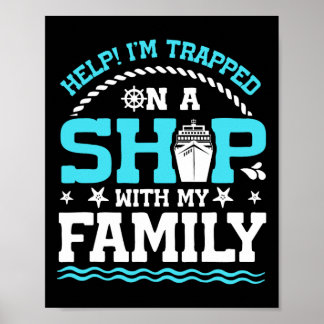 Help! I'm Trapped On A Ship With My Family Family  Poster