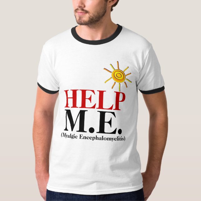 HELP M.E. (Myalgic Encephalomyelitis) T-Shirt (Front)